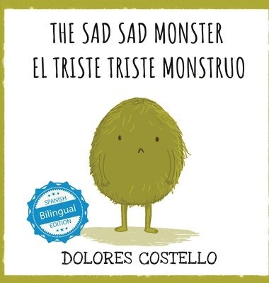 The Sad, Sad Monster / El triste triste monstruo 1