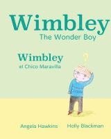 bokomslag Wimbley the Wonder Boy / Wimbley el Chico Maravilla