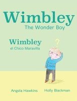 Wimbley the Wonder Boy / Wimbley el Chico Maravilla 1