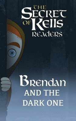 Calee M Lee - Brendan and the Dark One, Inbunden