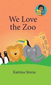 bokomslag We Love the Zoo