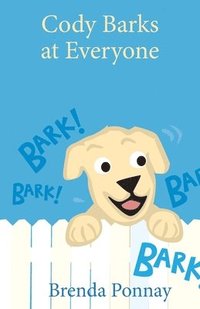 bokomslag Cody Barks at Everyone
