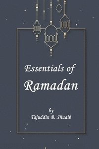 bokomslag Essentials of Ramadan, The Fasting Month