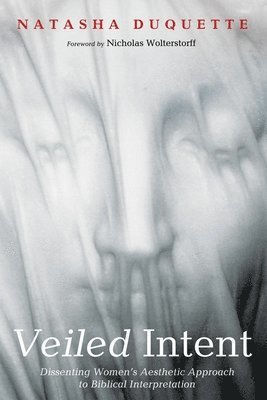Natasha DuQuette - Veiled Intent, Inbunden