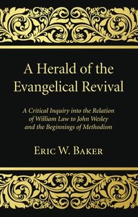 bokomslag A Herald of the Evangelical Revival