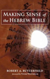 bokomslag Making Sense of the Hebrew Bible