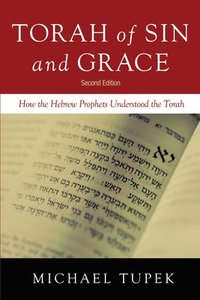 bokomslag Torah of Sin and Grace, Second Edition