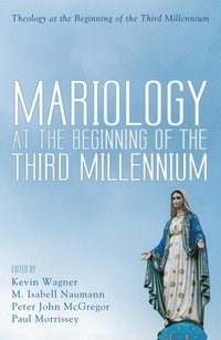 bokomslag Mariology at the Beginning of the Third Millennium
