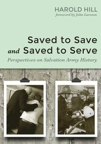 bokomslag Saved to Save and Saved to Serve