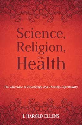 bokomslag Science, Religion, and Health
