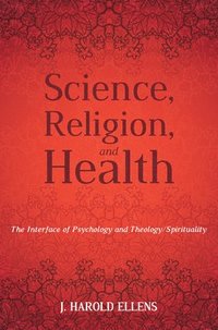bokomslag Science, Religion, and Health