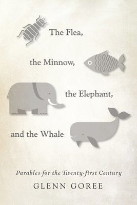 The Flea, the Minnow, the Elephant, and the Whale 1