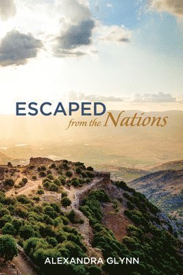 bokomslag Escaped from the Nations