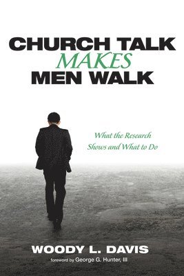 bokomslag Church Talk Makes Men Walk