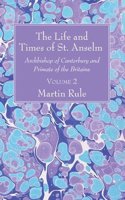 bokomslag Life and Times of St. Anselm