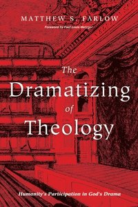 bokomslag Dramatizing of Theology