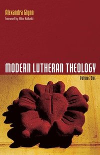 bokomslag Modern Lutheran Theology