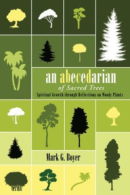 Abecedarian of Sacred Trees