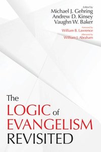 bokomslag The Logic of Evangelism