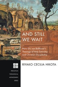 bokomslag And Still We Wait