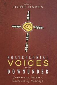bokomslag Postcolonial Voices from Downunder