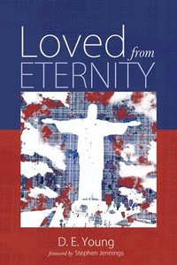 bokomslag Loved from Eternity