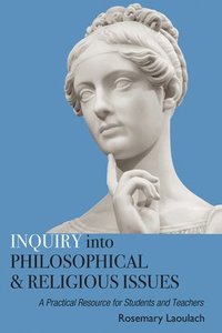 bokomslag Inquiry Into Philosophical and Religious Issues