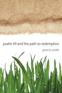bokomslag Psalm 49 and the Path to Redemption