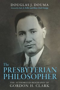 bokomslag The Presbyterian Philosopher