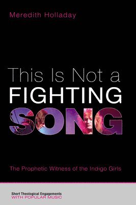 bokomslag This Is Not a Fighting Song