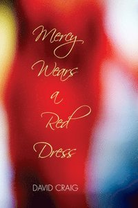 bokomslag Mercy Wears a Red Dress