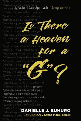 Danielle J Buhuro, Danielle J. Buhuro, Sharon Ellis Davis - Is There a Heaven for a "G"?, Häftad