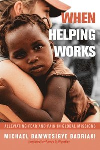 bokomslag When Helping Works