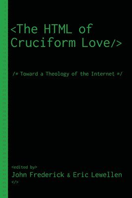 The HTML of Cruciform Love 1