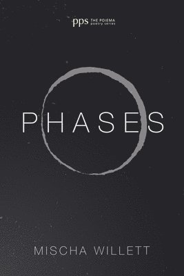 Mischa Willett - Phases, Inbunden