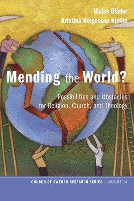 Niclas Blåder, Kristina Helgesson Kjellin - Mending the World?, Häftad