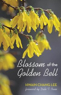 bokomslag Blossom of the Golden Bell