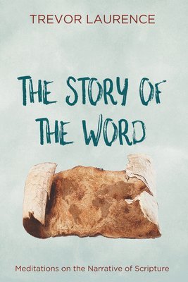 Trevor Laurence - Story of the Word, Häftad