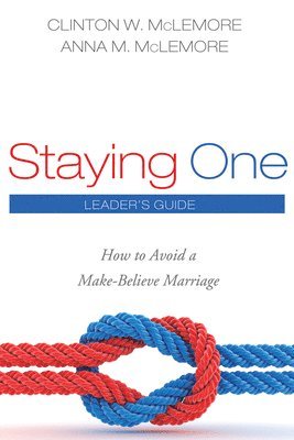 Staying One: Leader's Guide 1