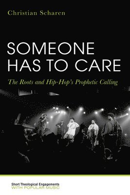 Christian Scharen - Someone Has to Care, Häftad