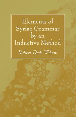 Elements of Syriac Grammar by an Inductive Method 1