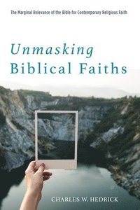 bokomslag Unmasking Biblical Faiths