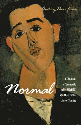 Audrey Elisa Kerr - Normal, Inbunden