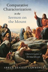 bokomslag Comparative Characterization in the Sermon on the Mount