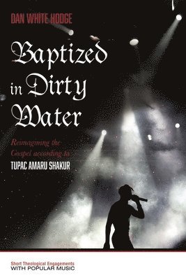 Baptized in Dirty Water 1