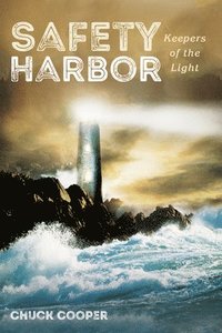 bokomslag Safety Harbor: Keepers of the Light