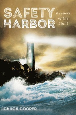bokomslag Safety Harbor: Keepers of the Light