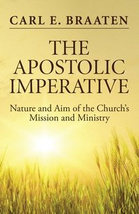 bokomslag The Apostolic Imperative