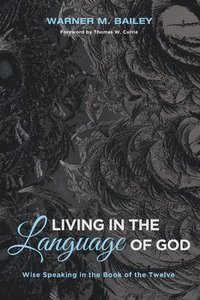 bokomslag Living in the Language of God