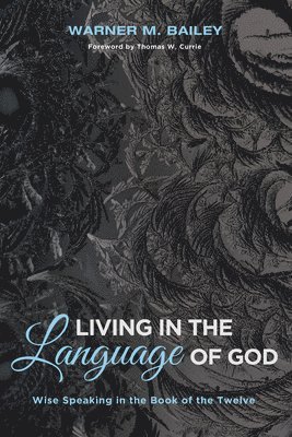 Living in the Language of God 1